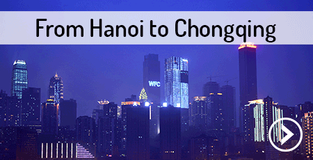 from-hanoi-to-chongqing-china