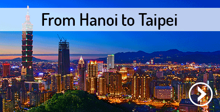 from-hanoi-to-taipei-taiwan