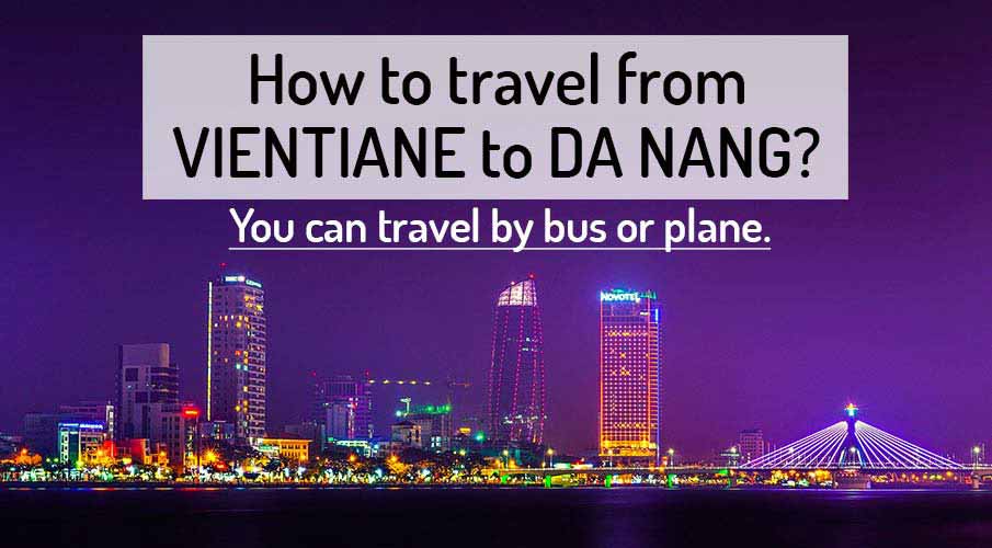 How to get from Vientiane to Da Nang