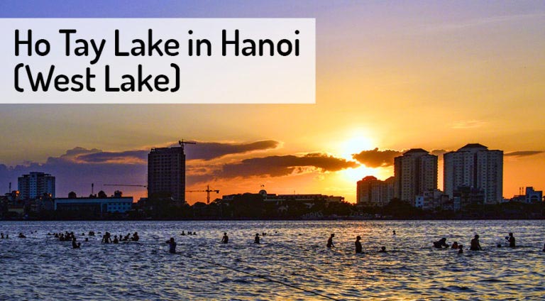 HO TAY Lake in Hanoi (West Lake) ️ | Northern Vietnam