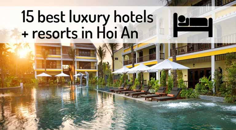 15 Best Luxury Hotels + Resorts in Hoi An ️ | 2024