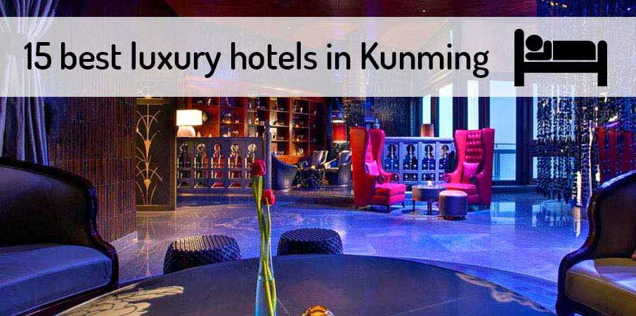 best-luxury-hotels-kunming-china