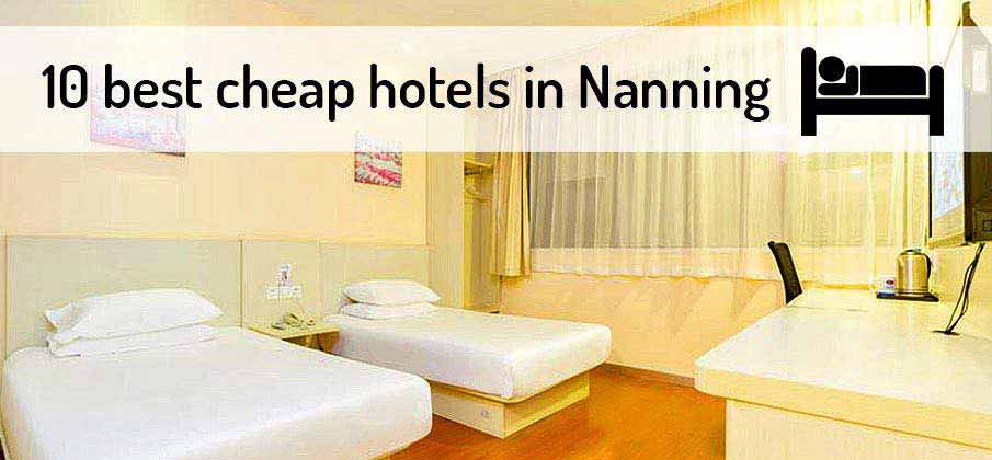 best-cheap-hotels-nanning-china