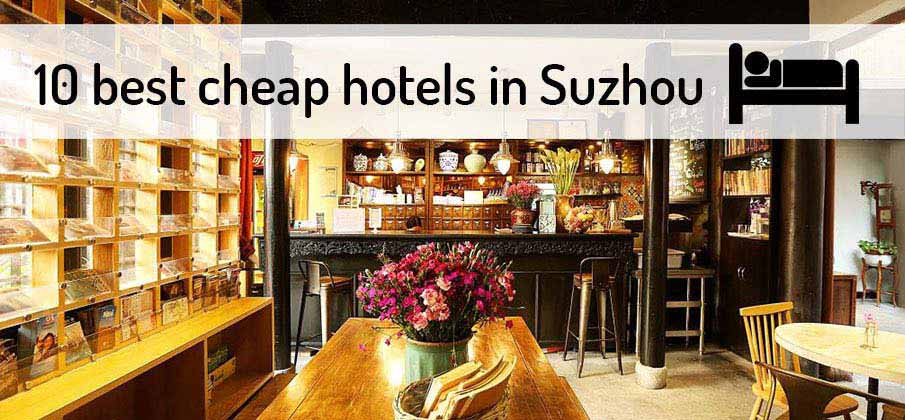 best-cheap-hotels-suzhou