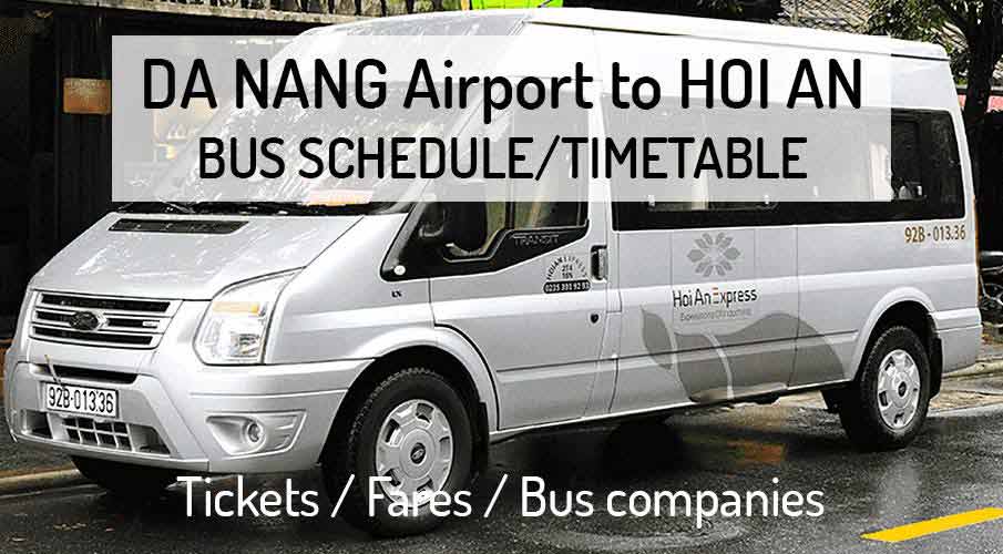 Da Nang Airport to Hoi An - Bus Schedule / Timetable