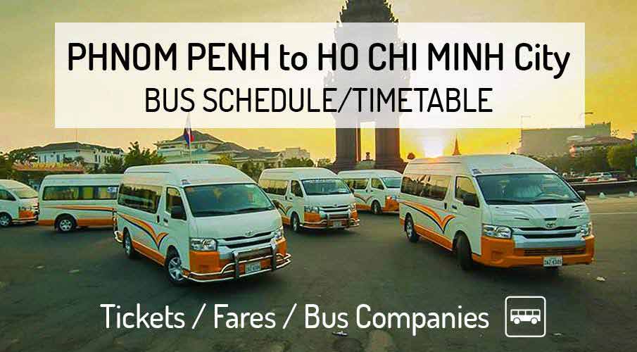 PHNOM PENH to HO CHI MINH Bus Schedule | 2023