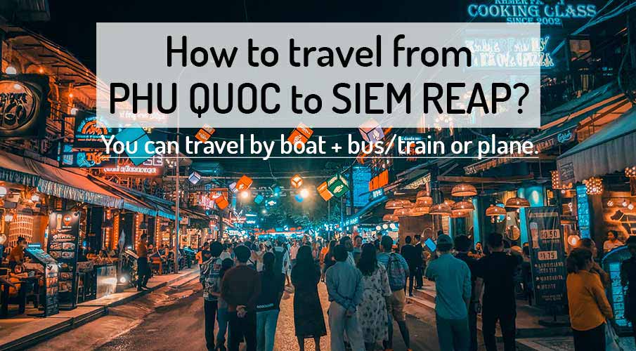 phu-quoc-to-siem-reap-transport