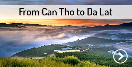 travel-can-tho-to-da-lat