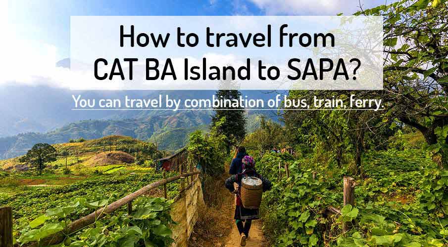 How to get from Cat Ba Island to Sapa (Lao Cai)