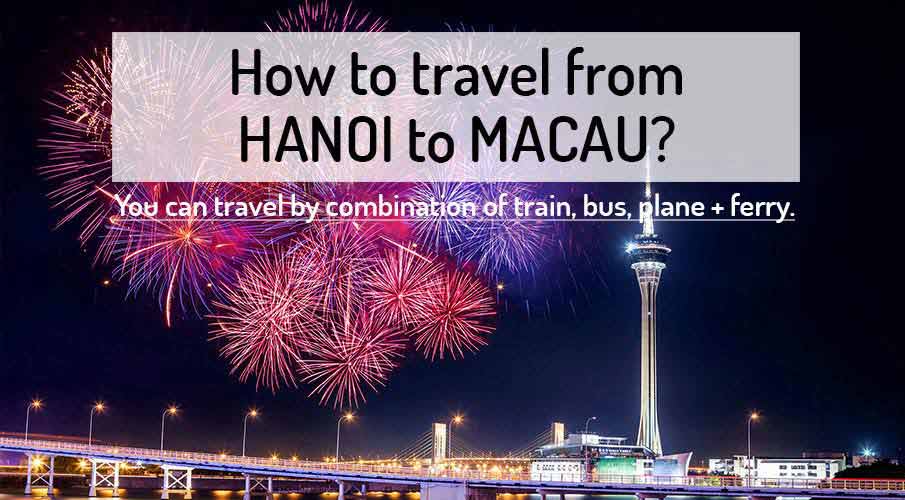 hanoi-to-macau-china-train-flight-bus