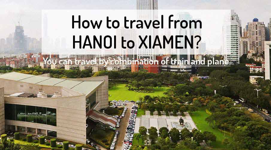 hanoi-to-xiamen-china-train-flight