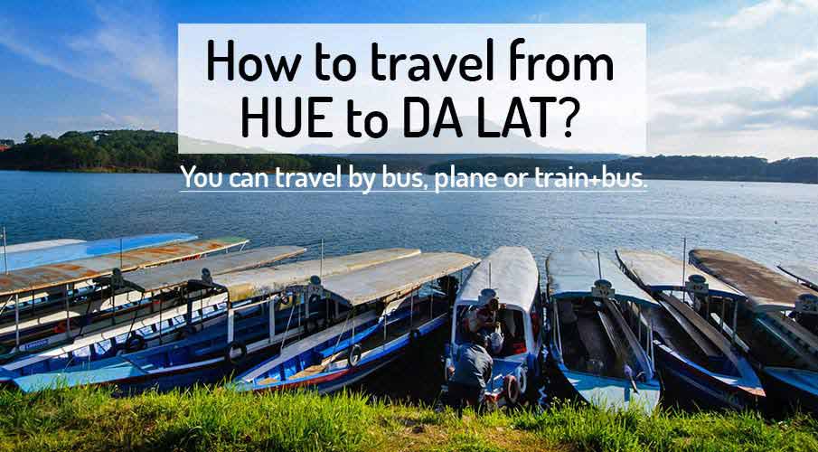 How to get from Hue to Da Lat