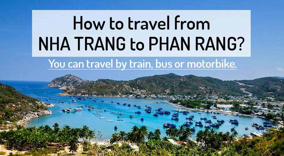 How to get from Nha Trang to Phan Rang