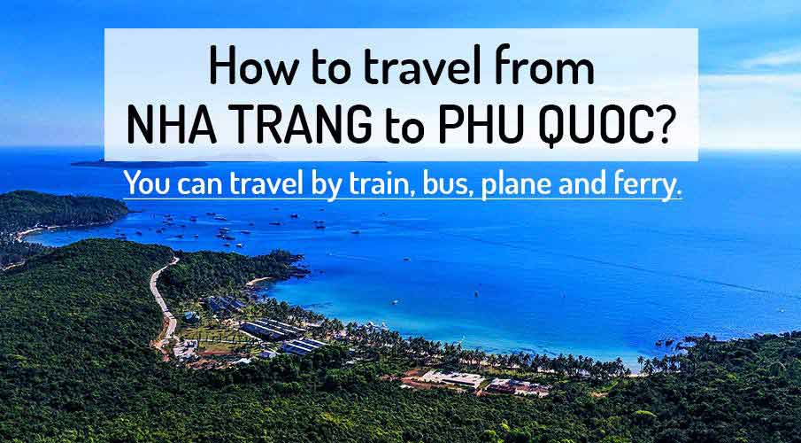 How to get from Nha Trang to Phu Quoc Island