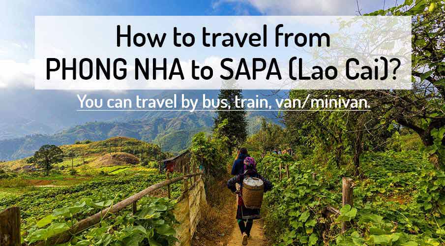 How to get from Phong Nha to Sapa (Lao Cai)