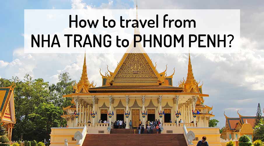 nha-trang-to-phnom-penh-transport