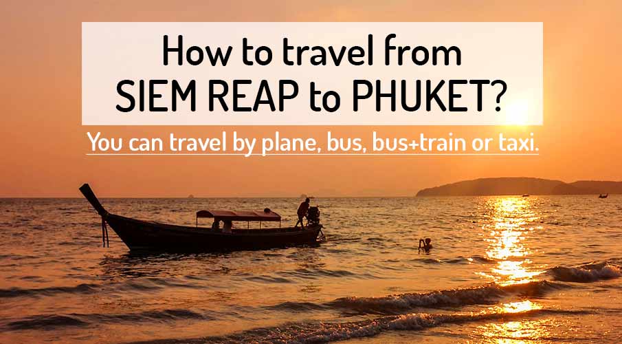 siem-reap-to-phuket-transport