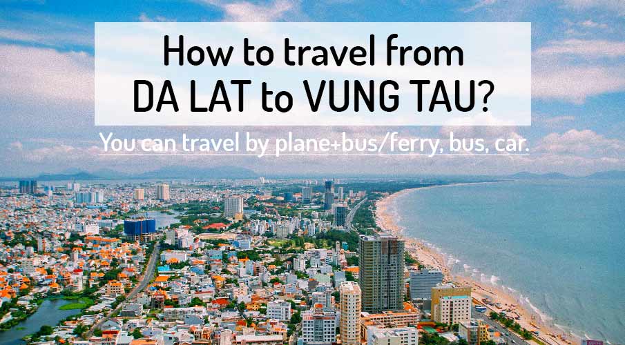 da-lat-to-vung-tau-transport