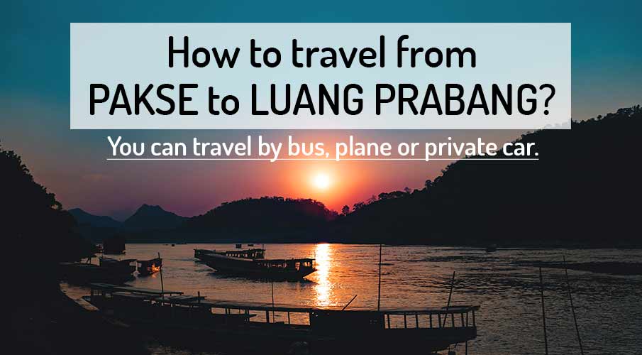 pakse-to-luang-prabang-transport