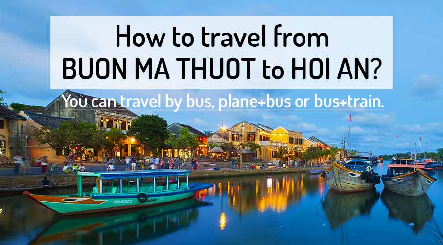 buon-ma-thuot-to-hoi-an-transfer