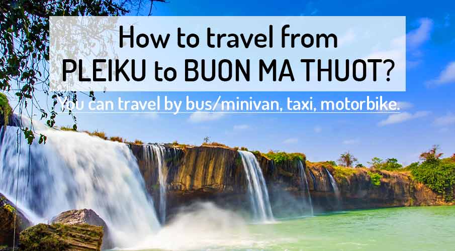 pleiku-to-buon-ma-thuot-transfer