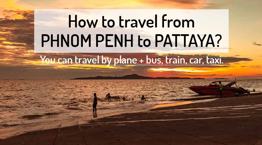 phnom-penh-to-pattaya-transport