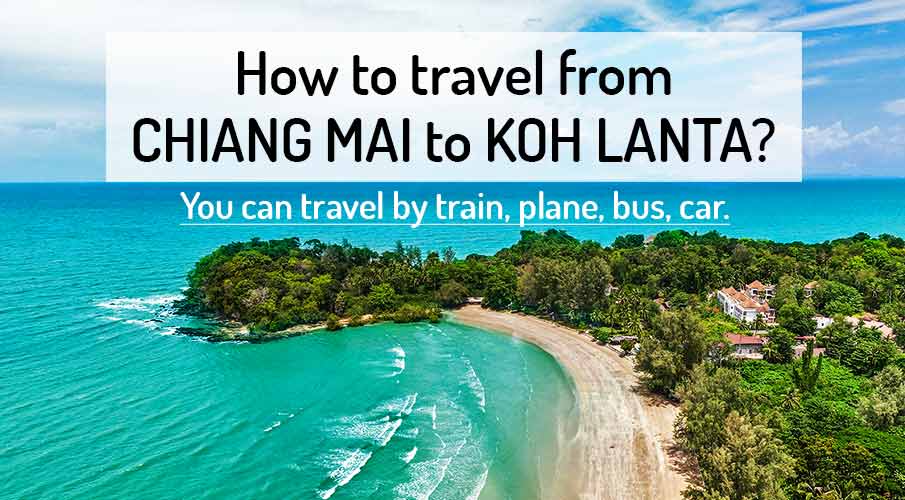 chiang-mai-to-koh-lanta-transport