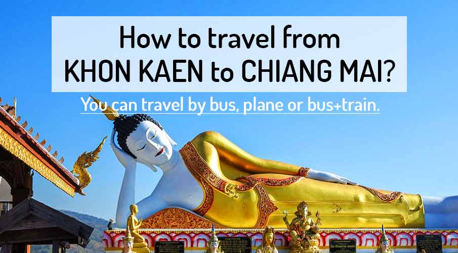 how-to-go-khon-kaen-to-chiang-mai