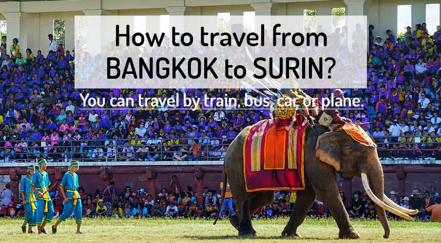 how-to-go-bangkok-to-surin