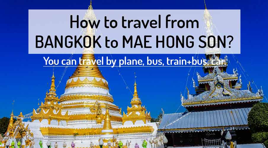 how-to-go-bangkok-to-mae-hong-son