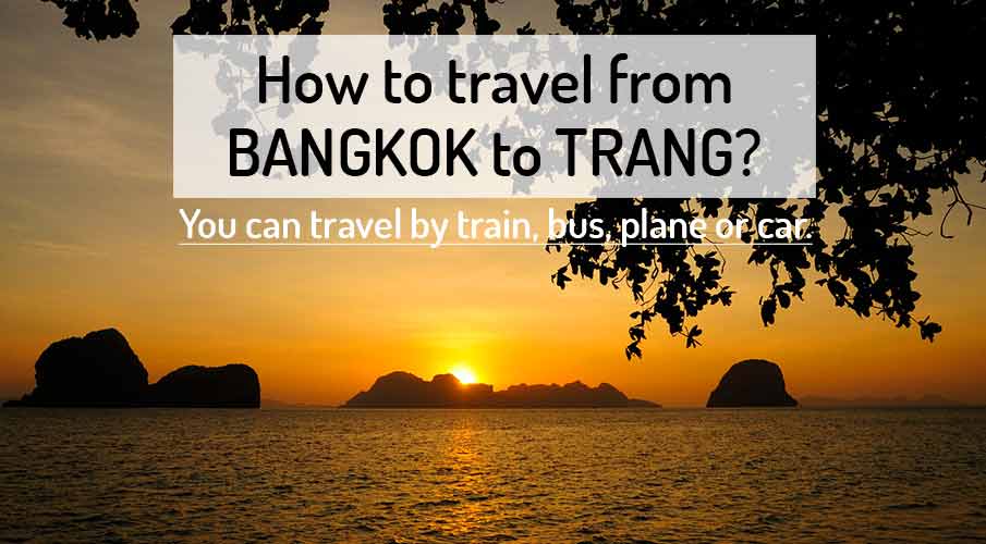 how-to-go-bangkok-to-trang