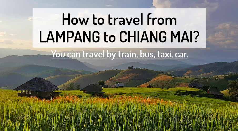 how-to-go-lampang-to-chiang-mai