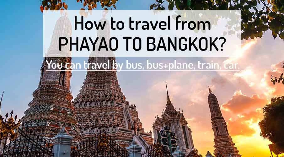 how-to-go-phayao-to-bangkok