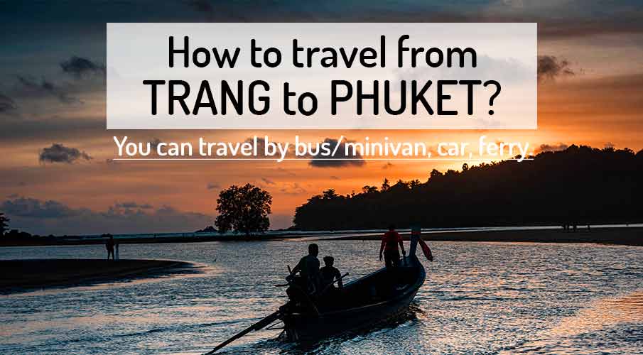 how-to-go-trang-to-phuket