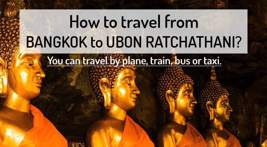 how-to-go-bangkok-to-ubon-ratchathani