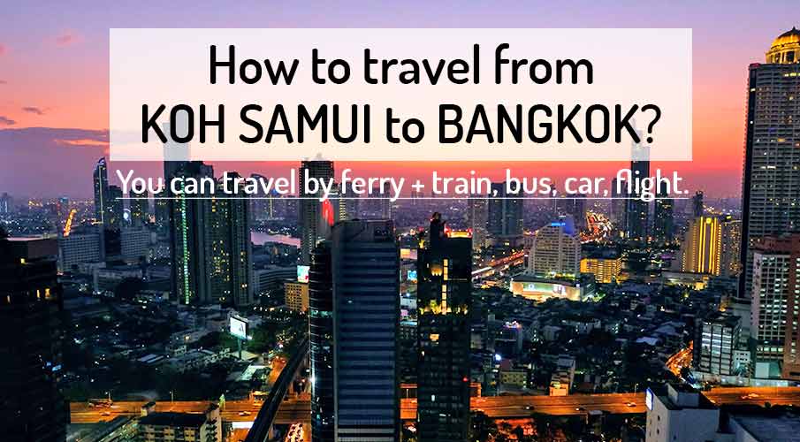 how-to-go-koh-samui-to-bangkok