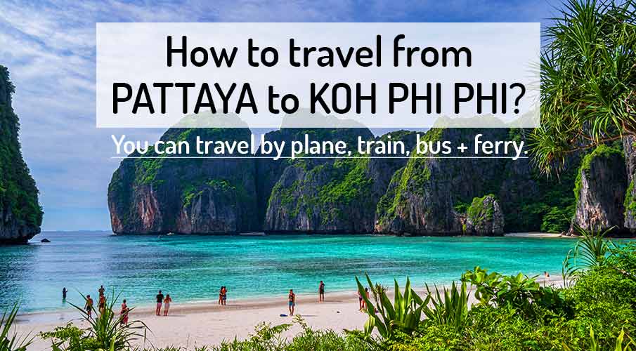 how-to-go-pattaya-to-koh-phi-phi