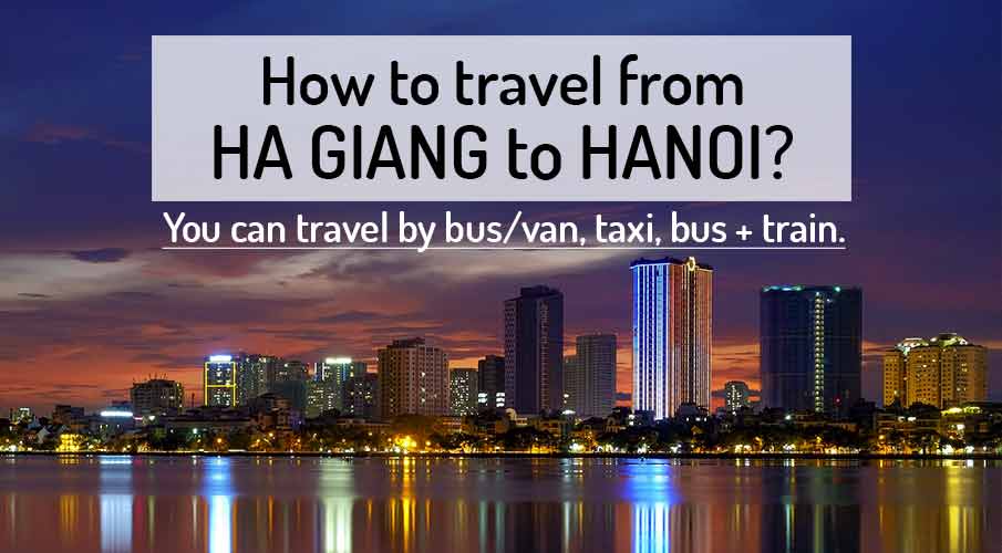 how-to-go-ha-giang-to-hanoi