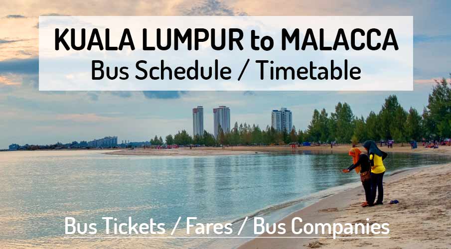 bus-schedule-timetable-kuala-lumpur-to-malacca