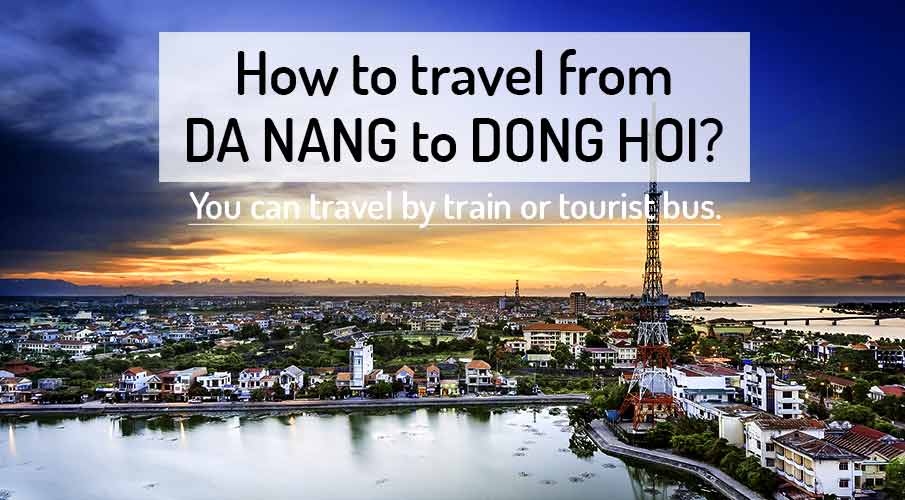 how-to-go-da-nang-to-dong-hoi