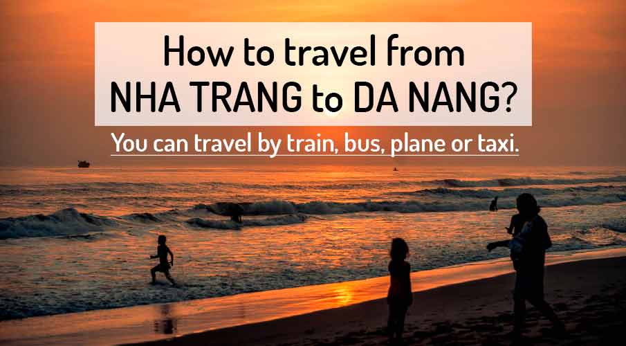 how-to-go-nha-trang-to-danang