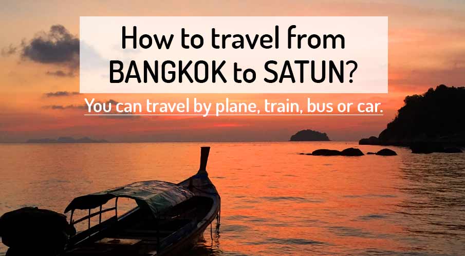 how-to-go-bangkok-to-satun