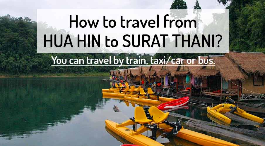 how-to-go-hua-hin-to-surat-thani