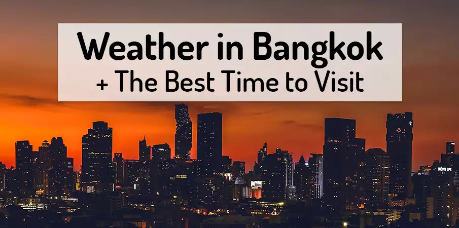 weather-best-time-visit-bangkok-thailand