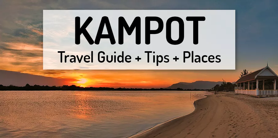 kampot-province-cambodia-travel-guide