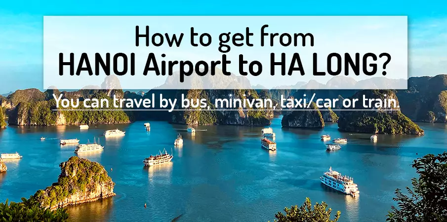 how-to-go-hanoi-airport-to-halong-bay