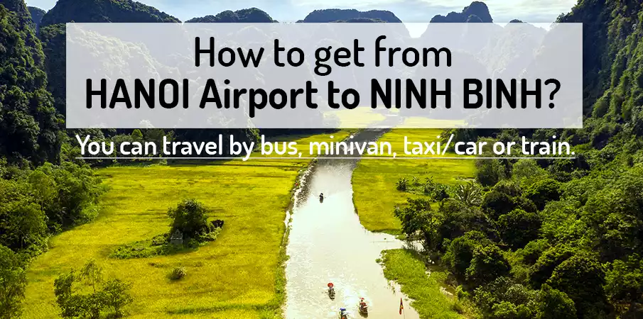 how-to-go-hanoi-airport-to-ninh-binh