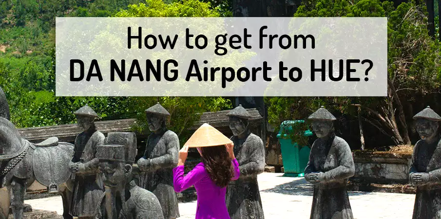 how-to-go-danang-airport-to-hue