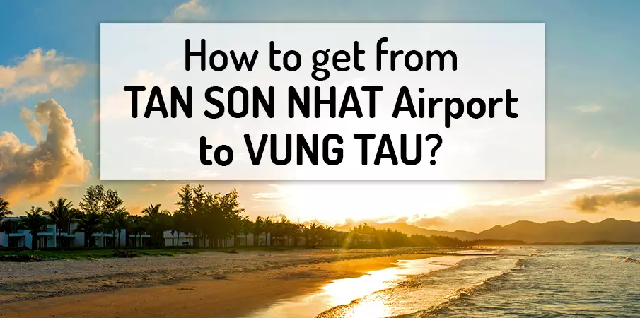 how-to-go-tan-son-nhat-airport-to-vung-tau