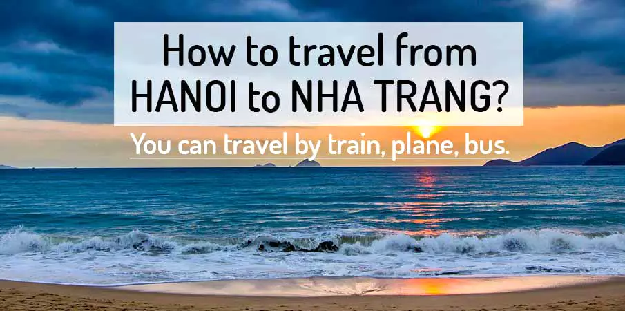 How to get from Hanoi to Nha Trang